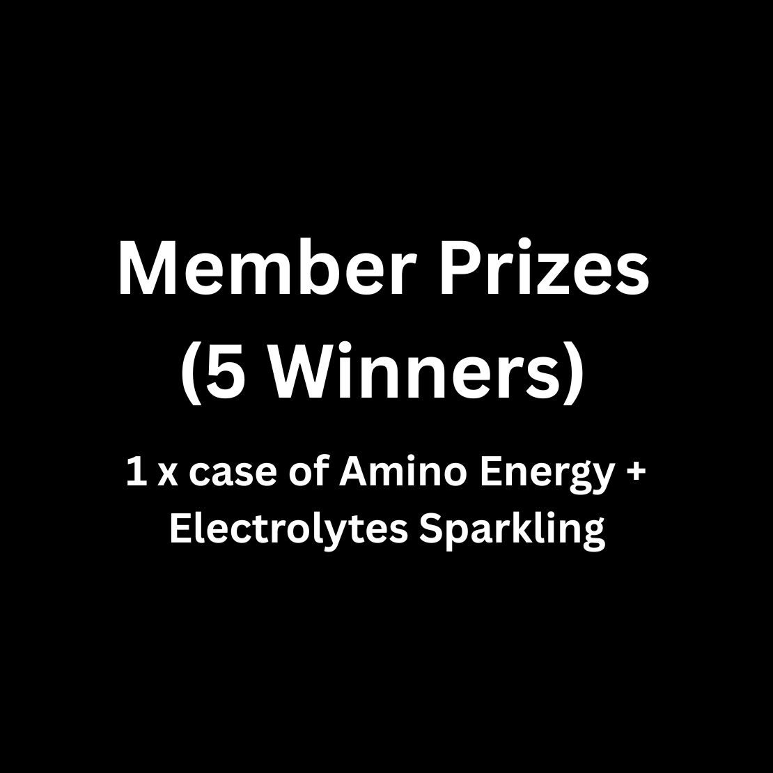 Member prizes announcement for five winners, featuring one case of Amino Energy plus Electrolytes Sparkling